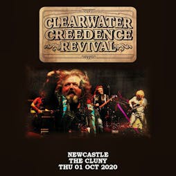 Clearwater Credence Revival Tickets | The Cluny Newcastle Upon Tyne  | Sat 24th April 2021 Lineup