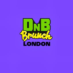DNB Brunch - London Tickets | The Steel Yard London  | Sat 30th July 2022 Lineup