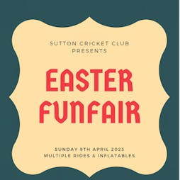 Easter Funfair! Tickets | Sutton Cricket Club St. Helens  | Sun 9th April 2023 Lineup