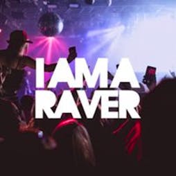 I Am A Raver Over 30s Tickets | Savoy Nightclub Glasgow  | Sat 17th August 2024 Lineup
