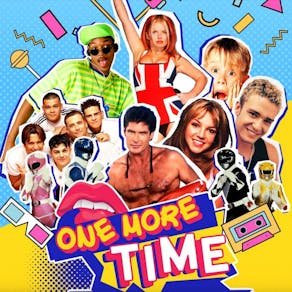 One More Time presents Over 30s - 90s & 00s Party York