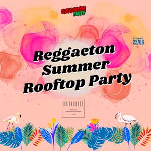 Reggaeton Summer Rooftop Party (Manchester)