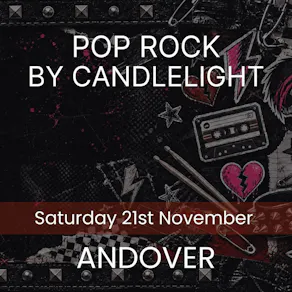 Pop Rock by Candlelight - Andover