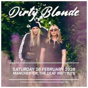 Dirty Blonde - Manchester