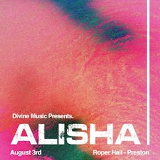 Divine Presents: ALISHA at The Dark Room  Roper Hall Preston