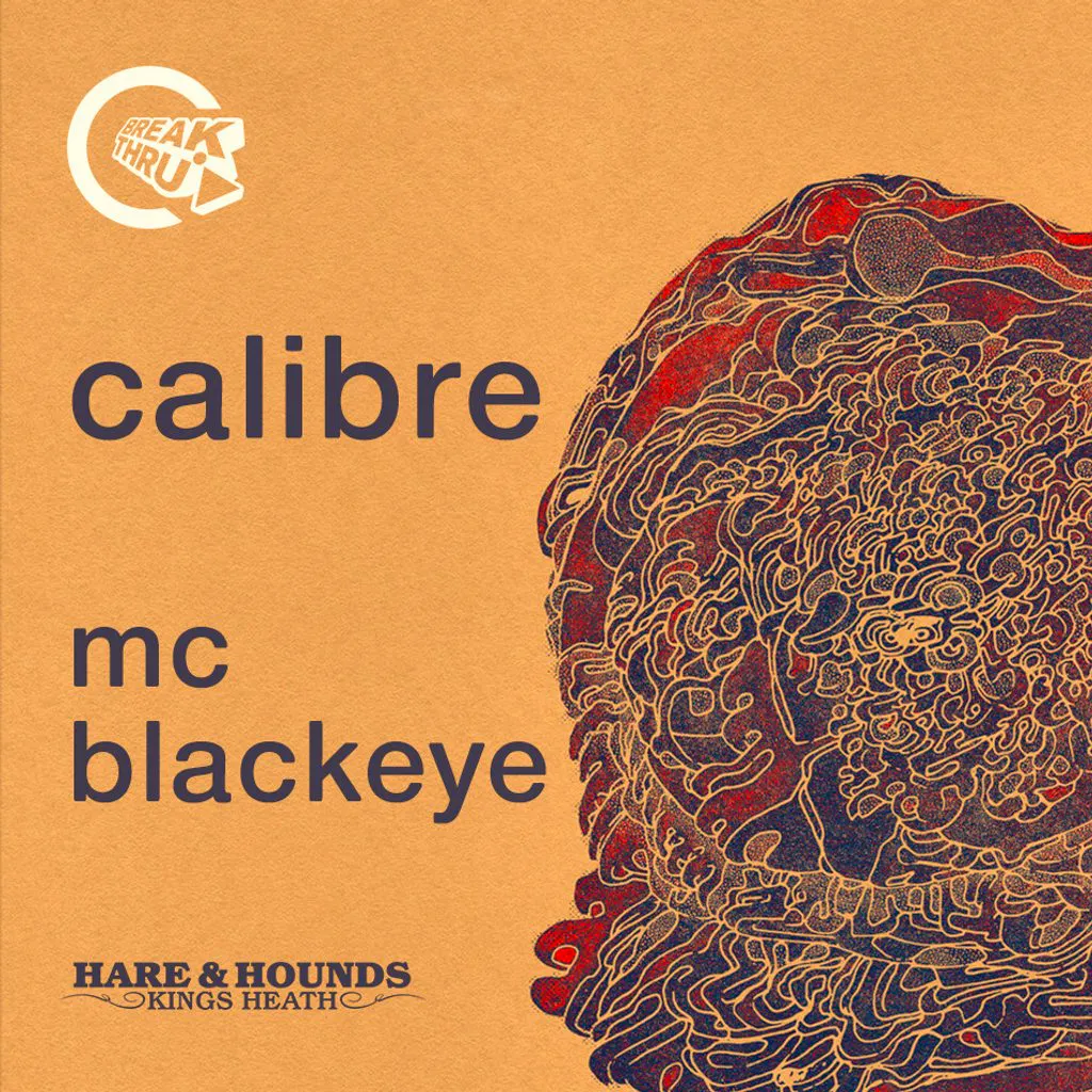 Break Thru - Calibre at Hare And Hounds Birmingham