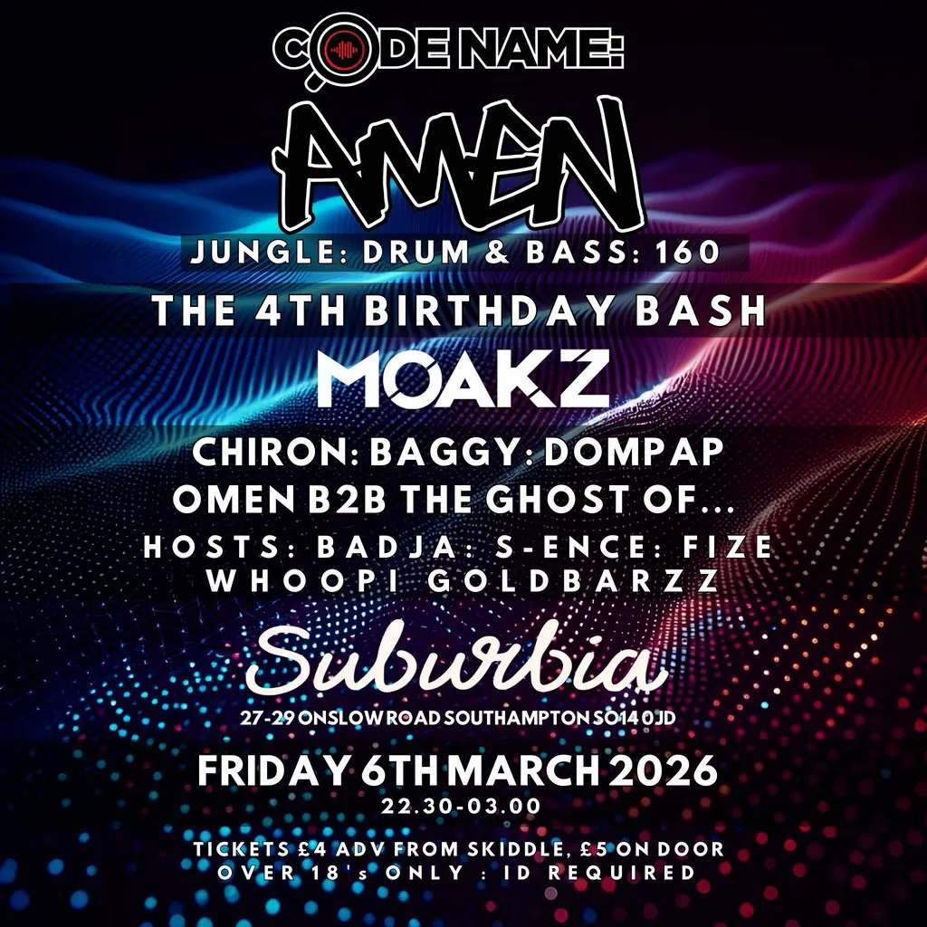 Codename: AMEN 4th Birthday Bash | Suburbia Southampton Southampton Fri ...