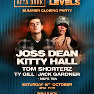 Afta Dark x Levels - Summer Closing - JOSS DEAN & KITTY HALL at LAB11