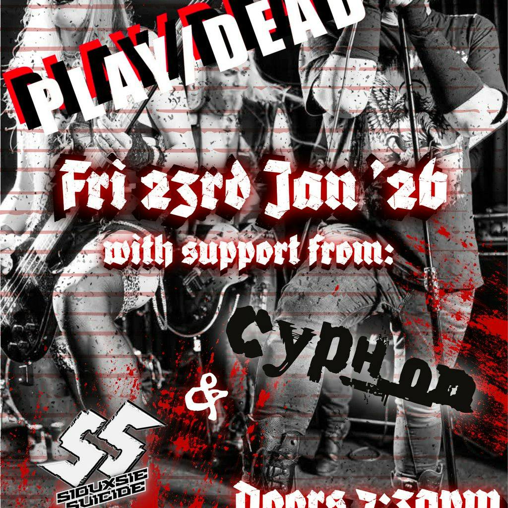 PLAY/DEAD + Cyph_on + Siouxsie Suicide at The Black Prince