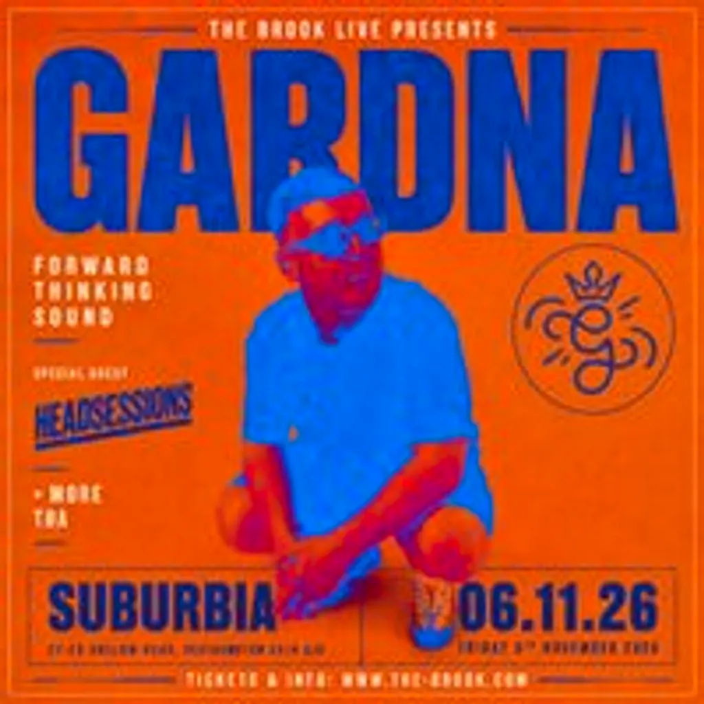 The Brook Live Presents: GARDNA at Suburbia Southampton
