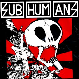 Subhumans & Far Cue Tickets | 23 Bath St Frome  | Thu 31st March 2022 Lineup