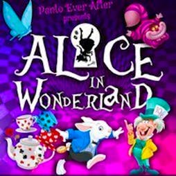 Alice In Wonderland  Afternoon Performance Tickets | Tickles Music Hall  Bradford  | Fri 2nd August 2024 Lineup