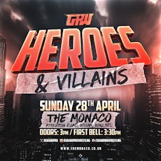 Grand Pro Wrestling: Heroes & Villains at The Monaco