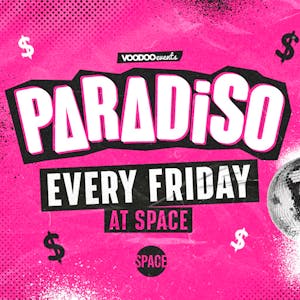 Paradiso Fridays at Space