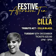 Festive Afternoon Tea with Cilla & The Sixties Tribute Show at The Bentley