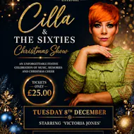 Festive Afternoon Tea with Cilla & The Sixties Tribute Show at The Bentley
