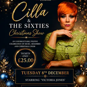 Festive Afternoon Tea with Cilla & The Sixties Tribute Show