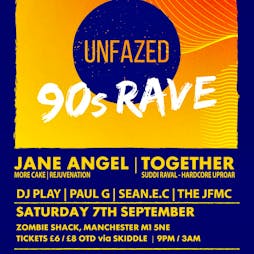 Unfazed 90s Rave Tickets | The Zombie Shack Manchester  | Sat 7th September 2024 Lineup