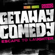 Getaway Comedy Soho - LATE SATURDAY SHOW at Soho Zebrano