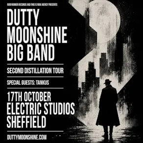 Sheffield - Dutty Moonshine Big Band - Second Distillation Tour