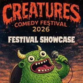 Creatures Comedy Festival Finale Showcase