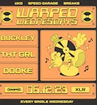 Warped Wednesdays - Buckley: UK Garage + more!