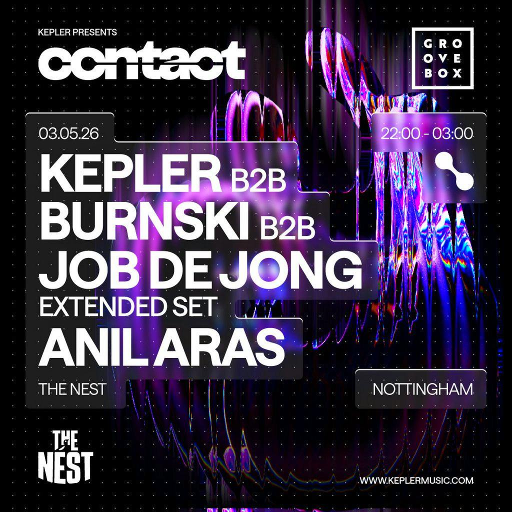 KEPLER & MORE | Groovebox In The Park After Party at The Nest at Nottingham's The Nest (Notts County FC)