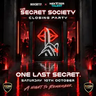 The Secret Society - Closing Party at Society Leeds