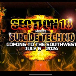 Section 18 meets Suicide Techno!! Tickets | Dare To Club Bristol  | Sat 6th July 2024 Lineup