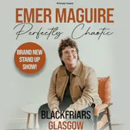 Emer Maguire: Perfectly Chaotic at Blackfriars Basement