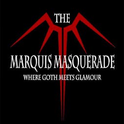 Marquis Masquerade, The Dark Circus Tickets | The Met Lounge And Ballroom Whitby  | Fri 22nd April 2022 Lineup