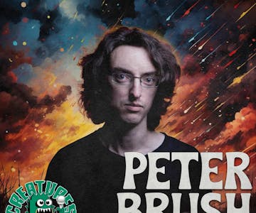 Peter Brush and more|| Creatures Comedy Club