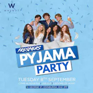 PYJAMA PARTY | Edinburgh Freshers 2026 | Why Not Nightclub at Why Not Nightclub