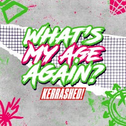 What's My Age Again - Emo Kid & Pop Punk Night - Liverpool Tickets | Camp And Furnace Liverpool   | Fri 24th May 2024 Lineup