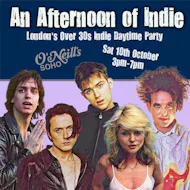 An Afternoon of Indie LONDON (over 30s only) 10th October at Flamingo Rooms, O'Neill's Wardour Street