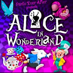 Alice In Wonderland Afternoon performance Tickets | Tickles Music Hall  Bradford  | Thu 1st August 2024 Lineup