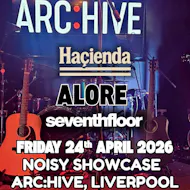 Noisy Showcase Liverpool at Archive Liverpool