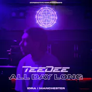 Hyperactive World | TeeDee (All Day Long) at IDRA