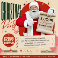 Christmas Party Evening Brunch at BALLIN' Maidstone