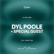 Ember Presents: Dyl Poole + Special Guest at The Den Middlesbrough