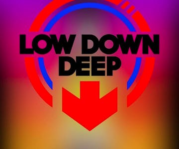 Submerged -18 Years of Low Down Deep Records