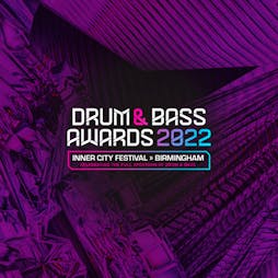 DRUM & BASS Awards 2022 Tickets | LAB11 Birmingham  | Sat 30th April 2022 Lineup