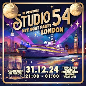 ES Presents - Studio 54 New Years Eve Boat Party - London