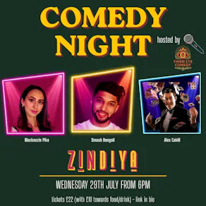 Comedy Night at Zindiya - Wednesday 29th July 2026