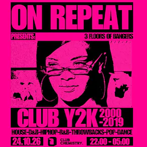 ON REPEAT CLUB Y2K (2000s & 2010s party)