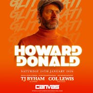 Glitterati presents Howard Donald at Canvas
