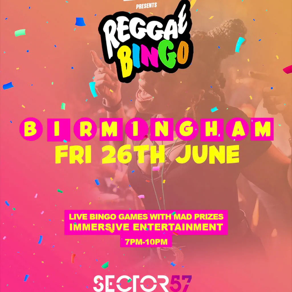 Reggae Bingo - Birmingham - Fri 26th June at Sector 57