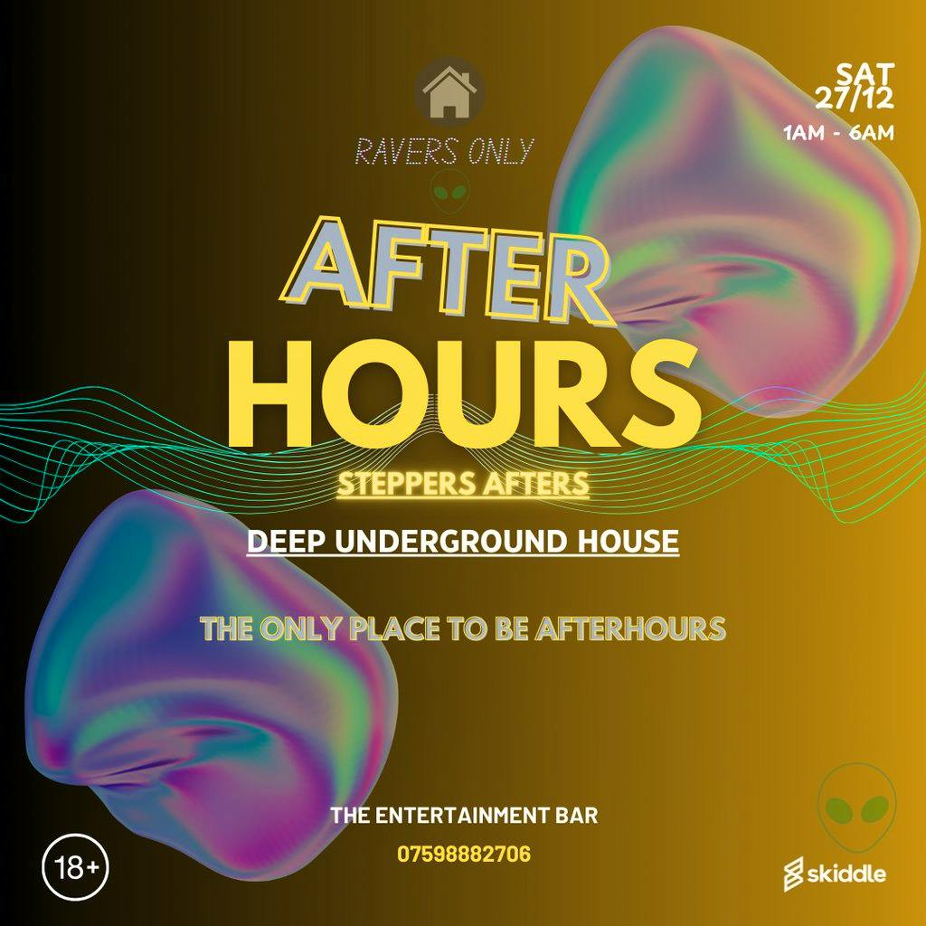 AfterHours - Steppers Afters at A Secret Location