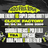 Bristol 4/20 Free Rave: SSBB x Hardcore Energy at The Clock Factory