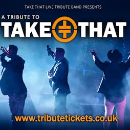 Take That LIVE Tribute Band @ Blackburn Hall, Rothwell Tickets | BLACKBURN HALL  ROTH WELL LEEDS  | Sat 1st October 2022 Lineup